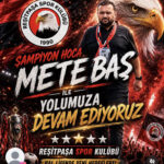 ŞAMPİYON HOCA METE BAŞ REŞİTPAŞA’YA VEDA ETTİ